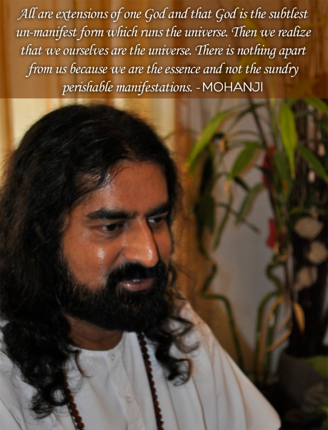 Mohanji quote - All are extensions of one God