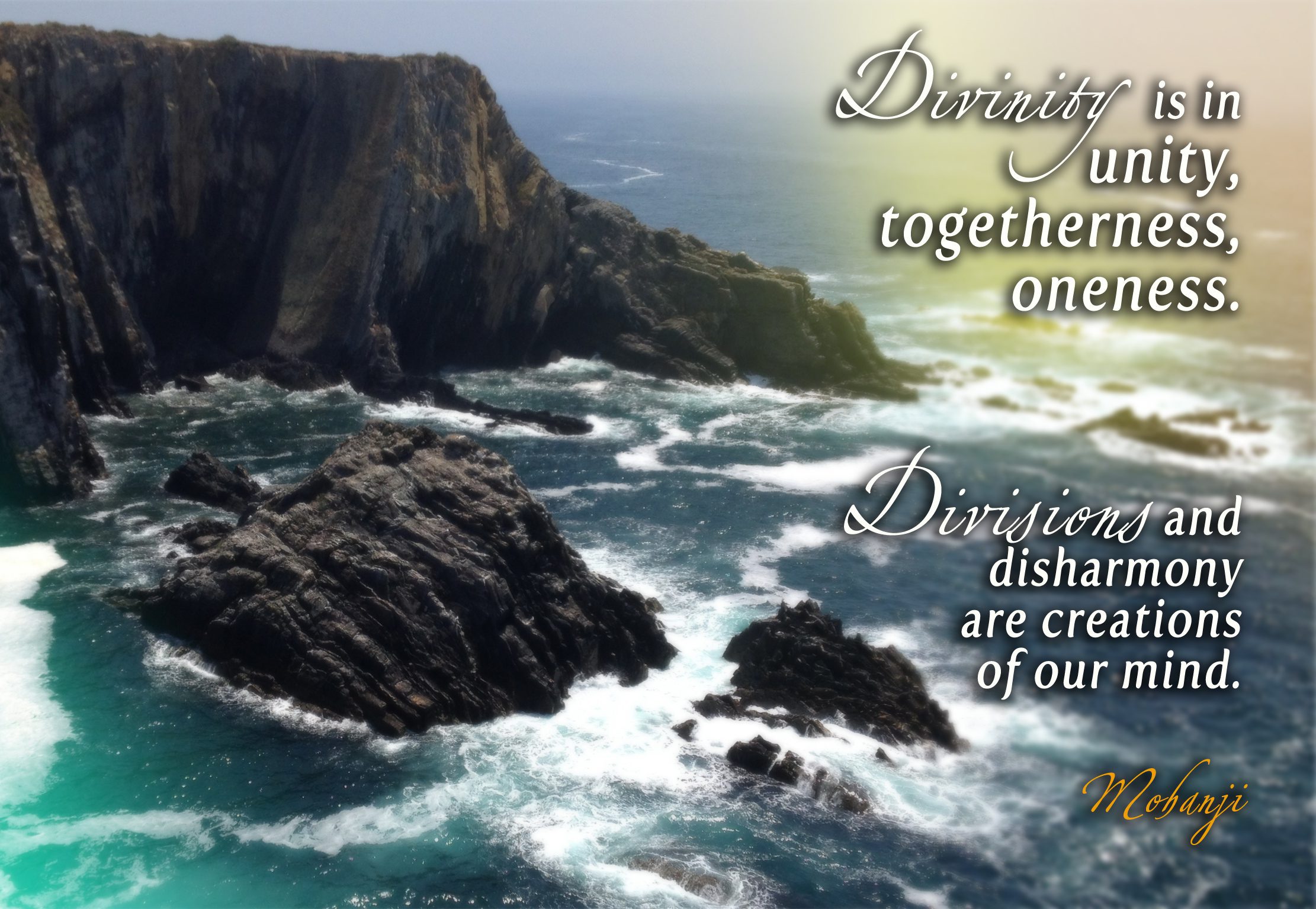 Mohanji quotes - Divinity is in unity, togetherness, oneness