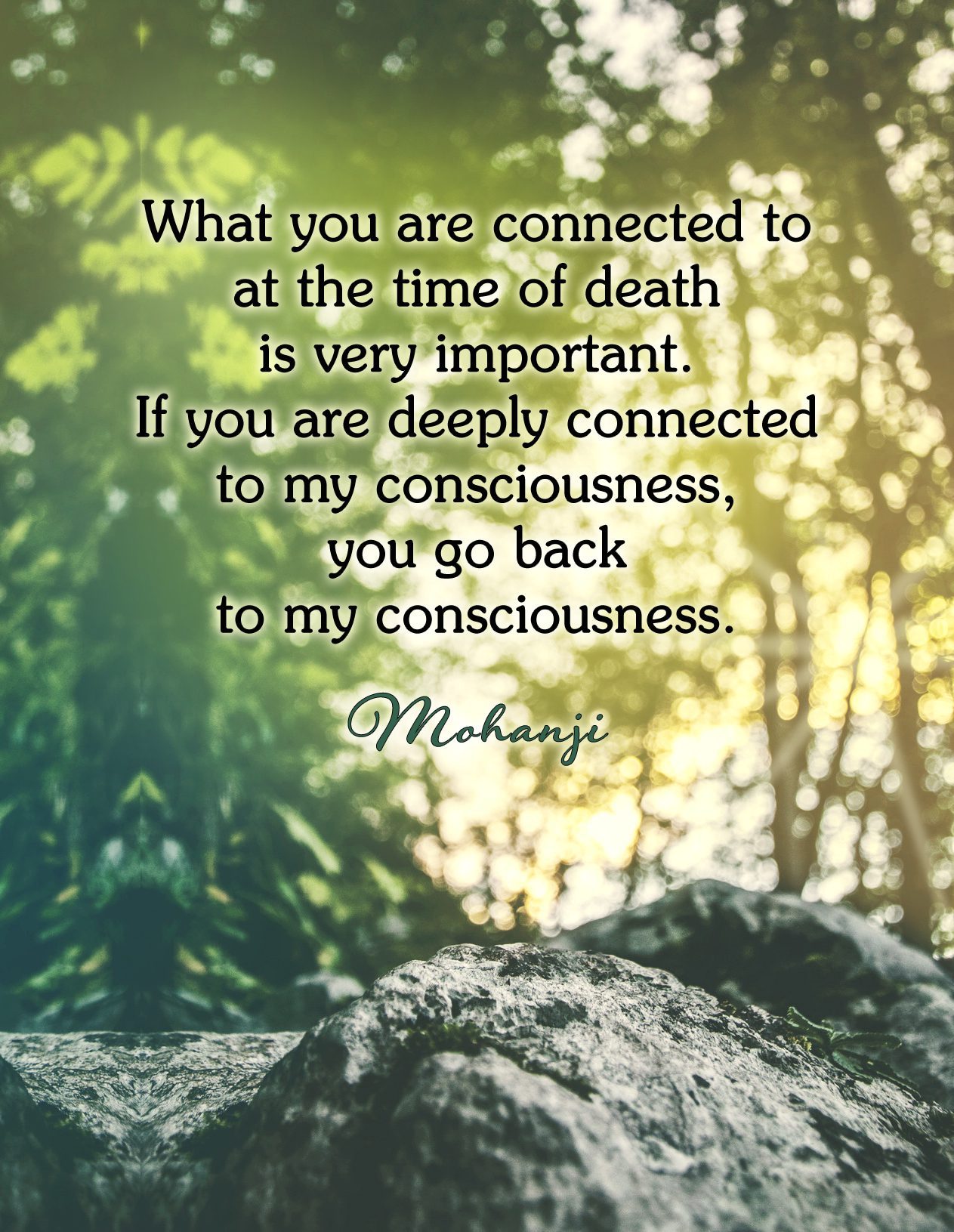 Mohanji quote - What you are connected to at the time of death