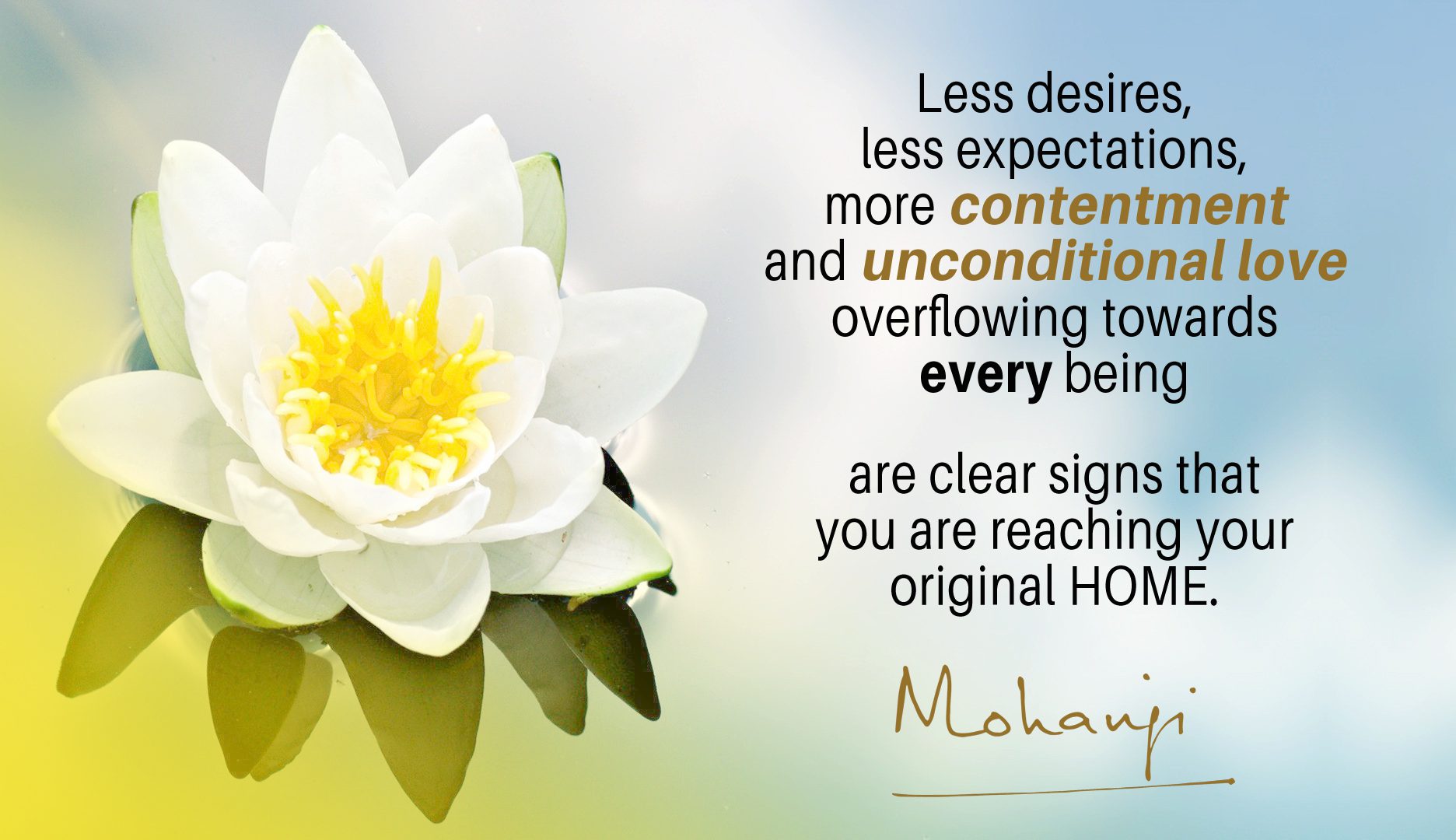 Mohanji quote - Less desires less expectations