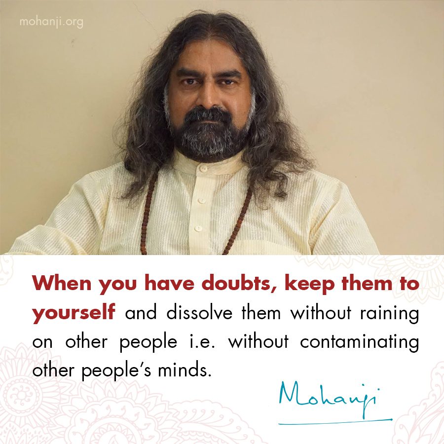 Mohanji quote - Doubts 2