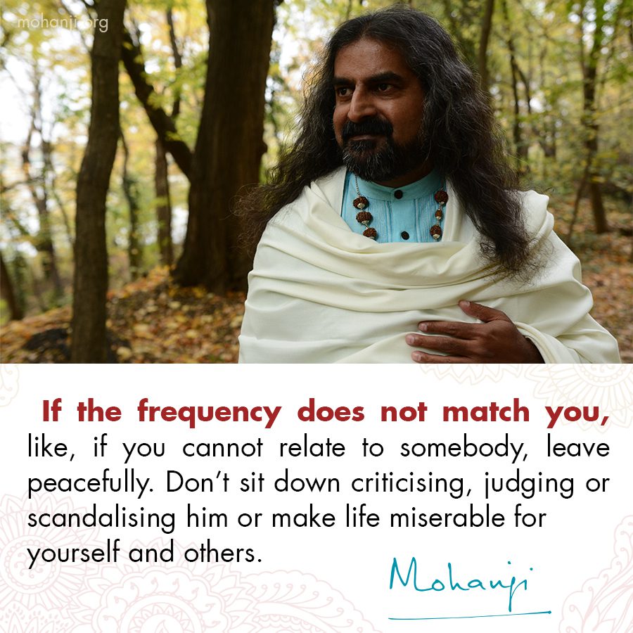 Mohanji quote - Frequency difference