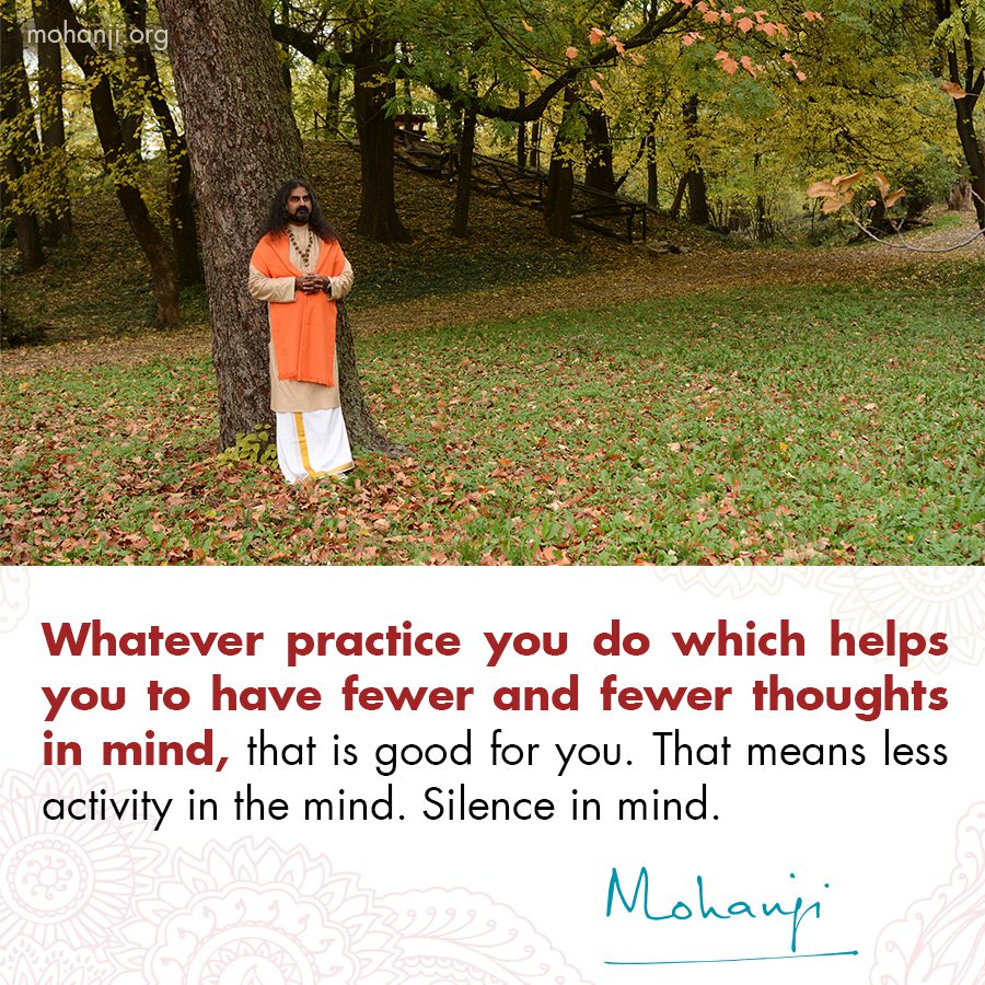 Mohanji quote - Practice for silence of mind