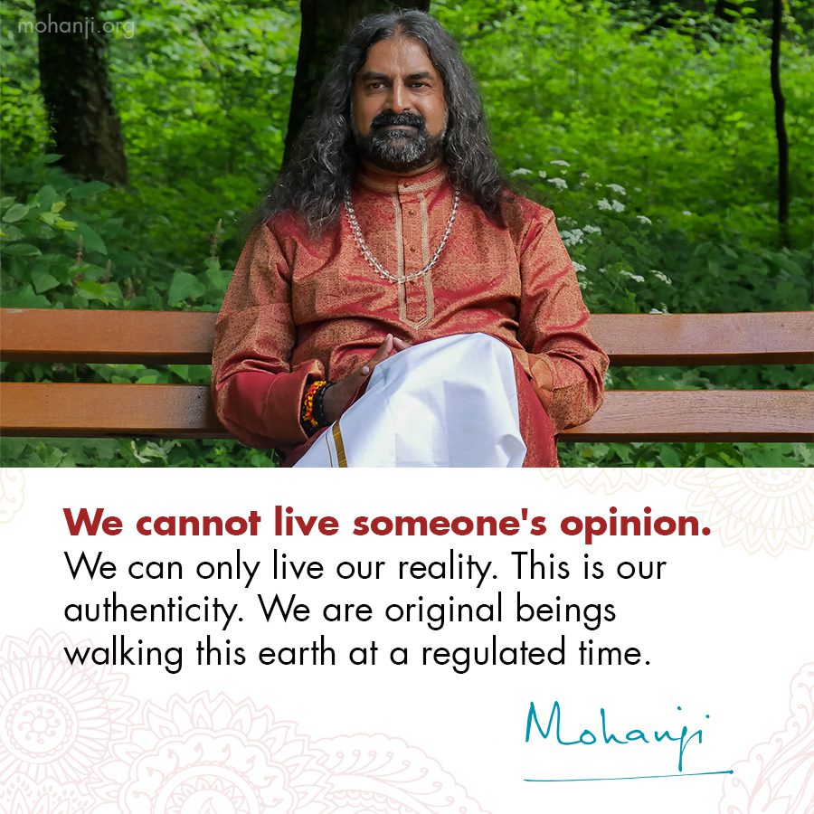 Mohanji quote - Authenticity