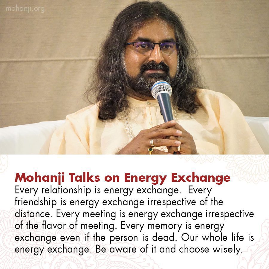 Mohanji quote - Energy exchange