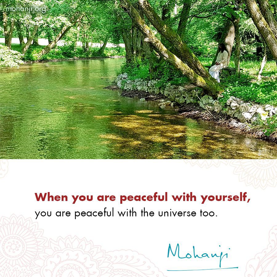 Mohanji quote - Peaceful with yourself