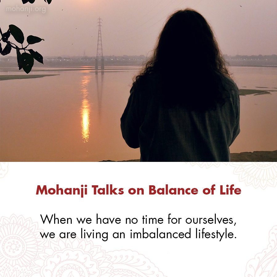Mohanji quote - Balance of Life