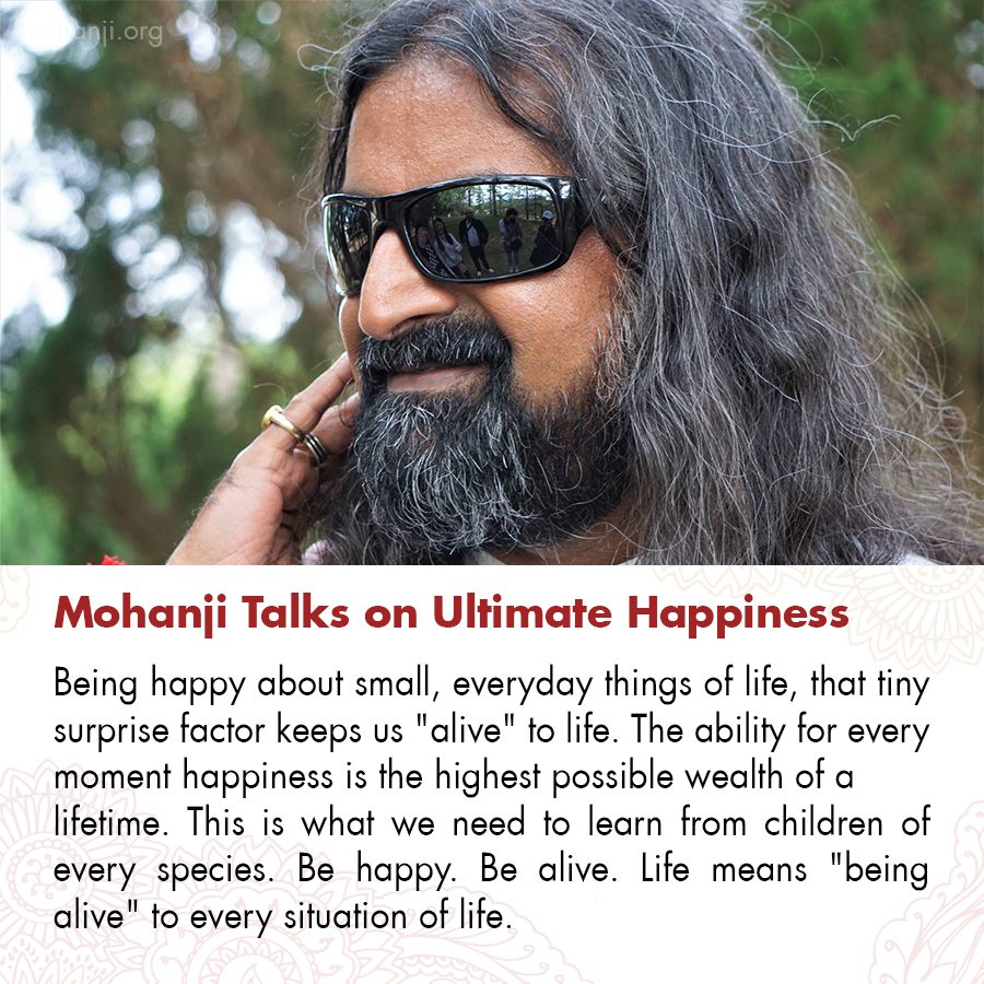 Mohanji quote - Ultimate Happiness