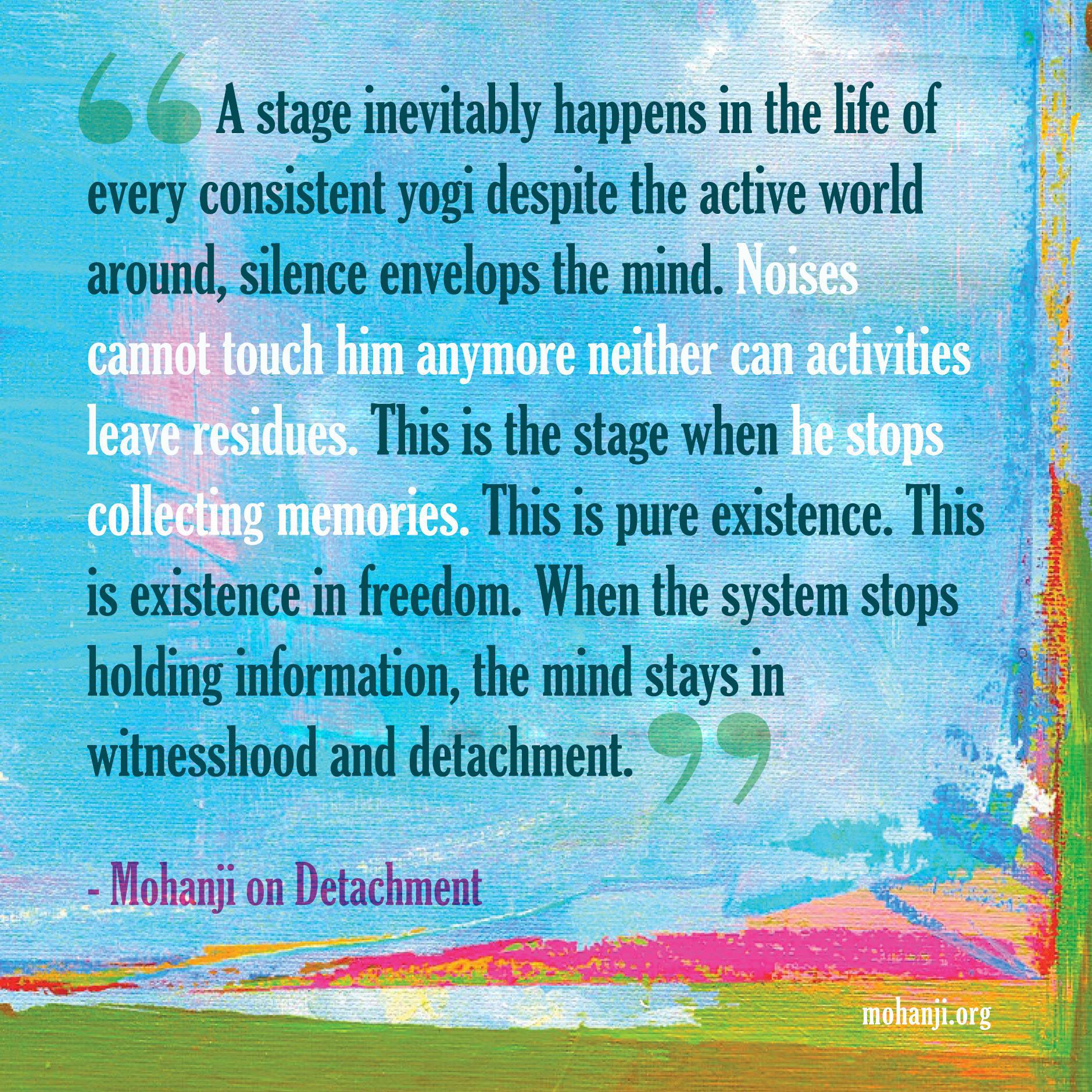 Mohanji quote - Detachment 2