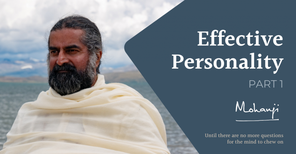 Effective Personality, Zoom Satsang with Mohanji, part 1