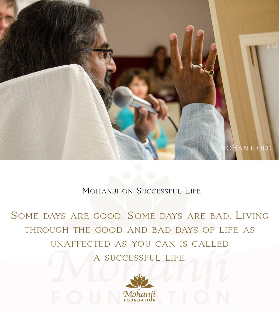 Mohanji quote - Successful life