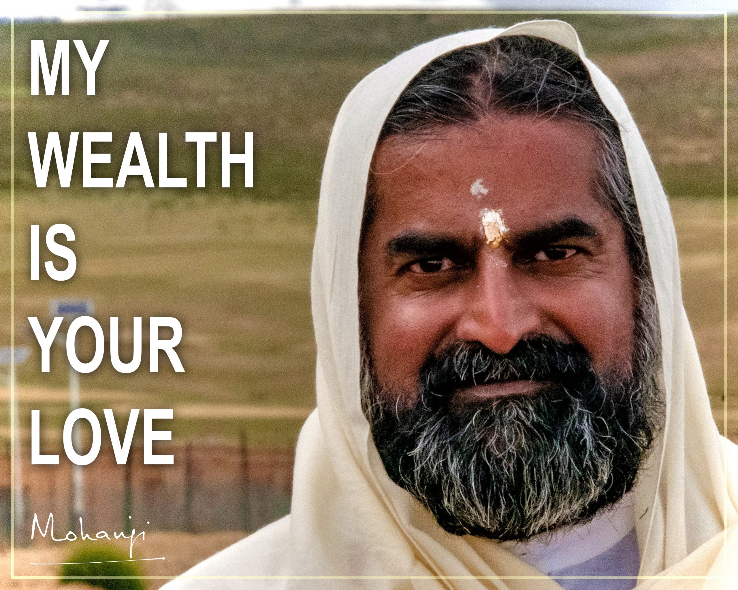 Mohanji quote - True wealth