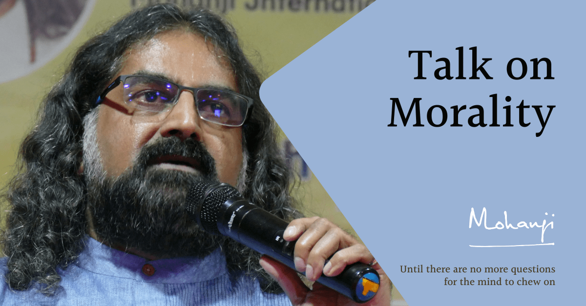 Mohanji-talkon morality-kerala