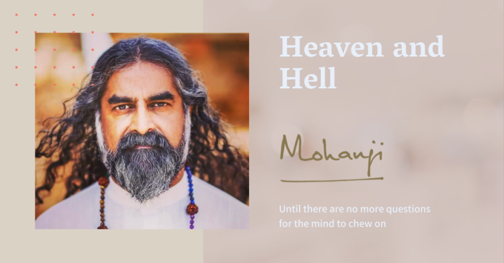 mohanji-heaven-hell