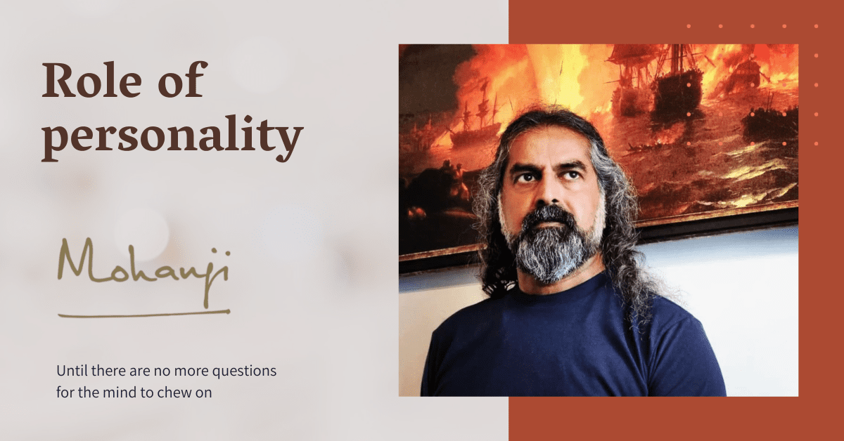 mohanji-role-of-personality