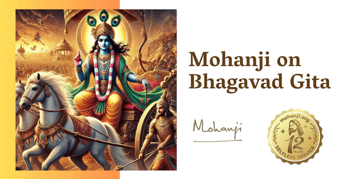 Mohanji talks about Bhagavad Gita