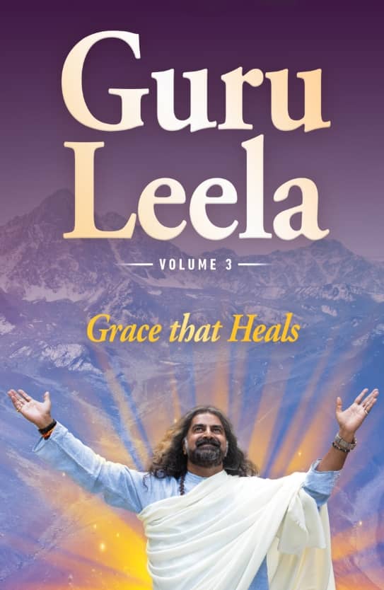 Guru Leela III: Grace that Heals