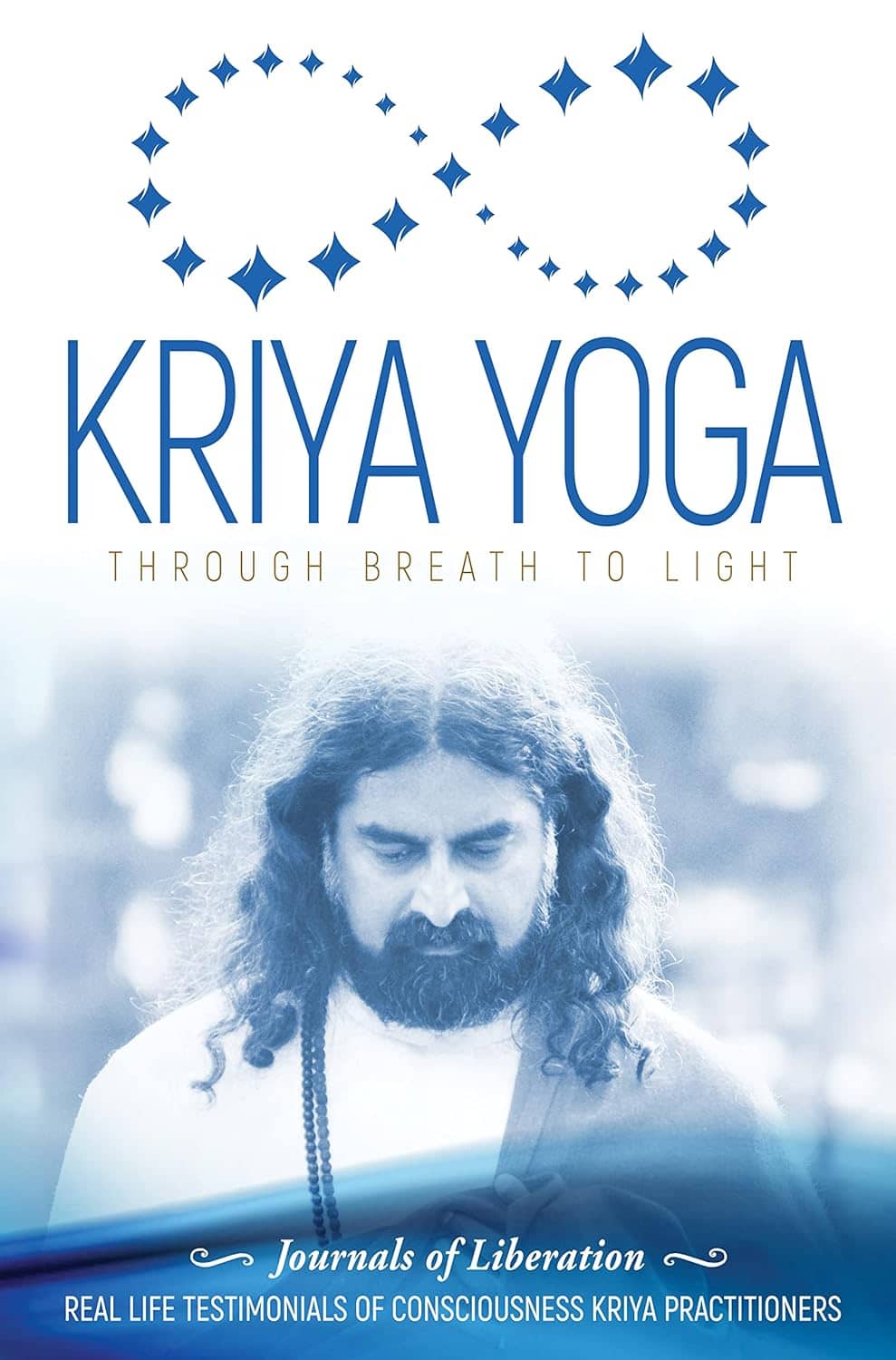 Kriya Yoga – Through Breath To Light