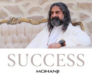 Success: A Coffee Table Book by Mohanji