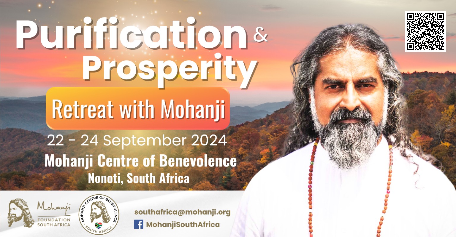 Purification and Prosperity Retreat with Mohanji in SA