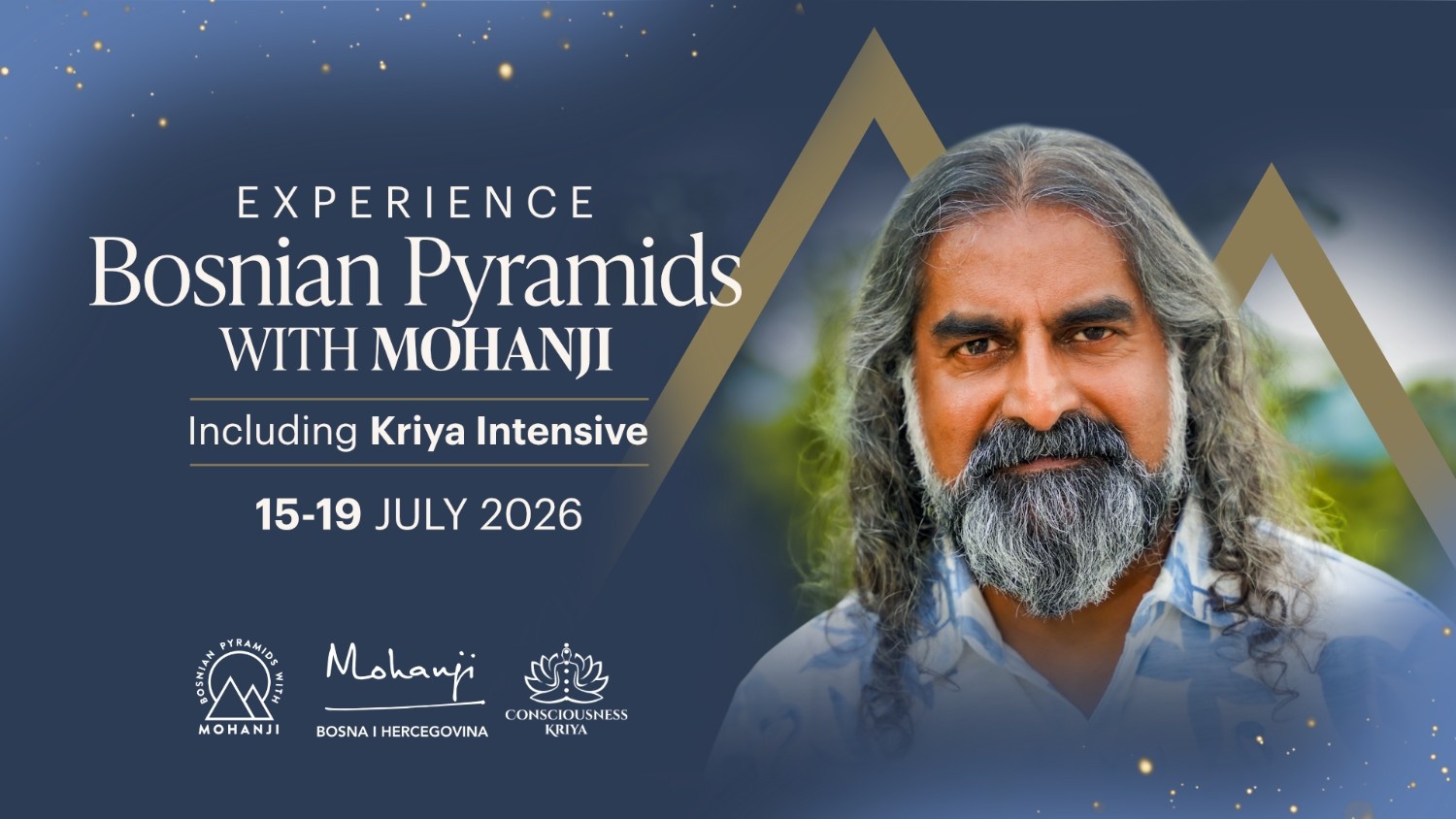 Bosnian Pyramids Spiritual Retreat with Mohanji